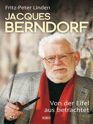 cover image of Jacques Berndorf--Von der Eifel aus betrachtet